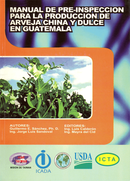 Manual de pre-inspección para la producción de arveja china y dulce en Guatemala (2000